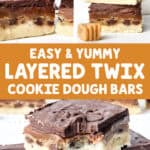 easy and yummy layered twix cookie dough bars
