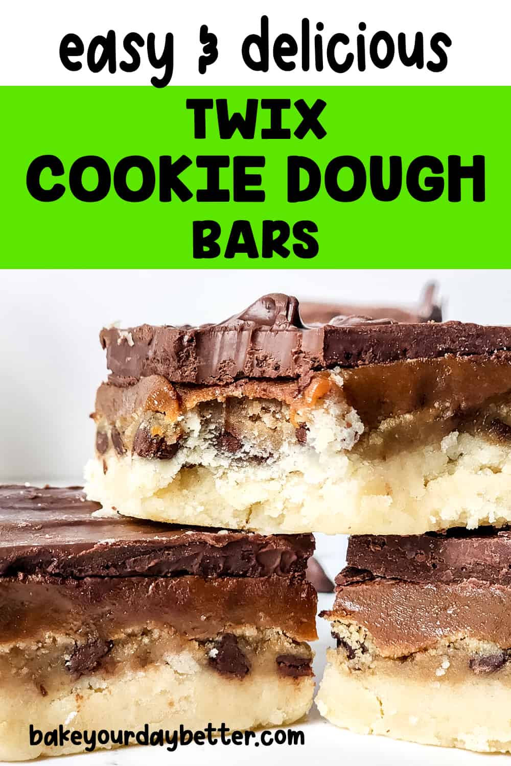 easy & delicious twix cookie dough bars (text overlay with stack of cut twix bars)