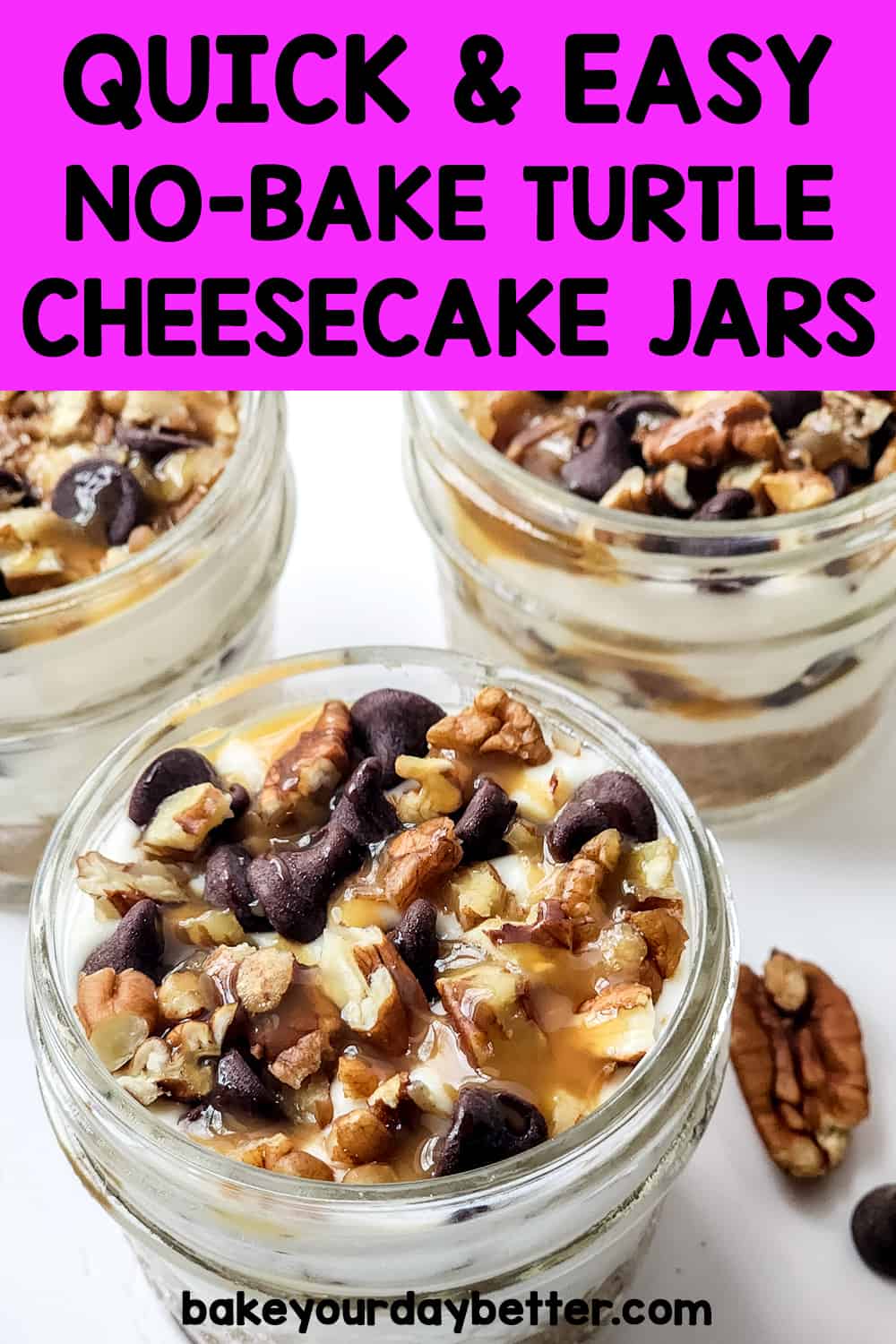 quick and easy no bake turtle cheesecake jars