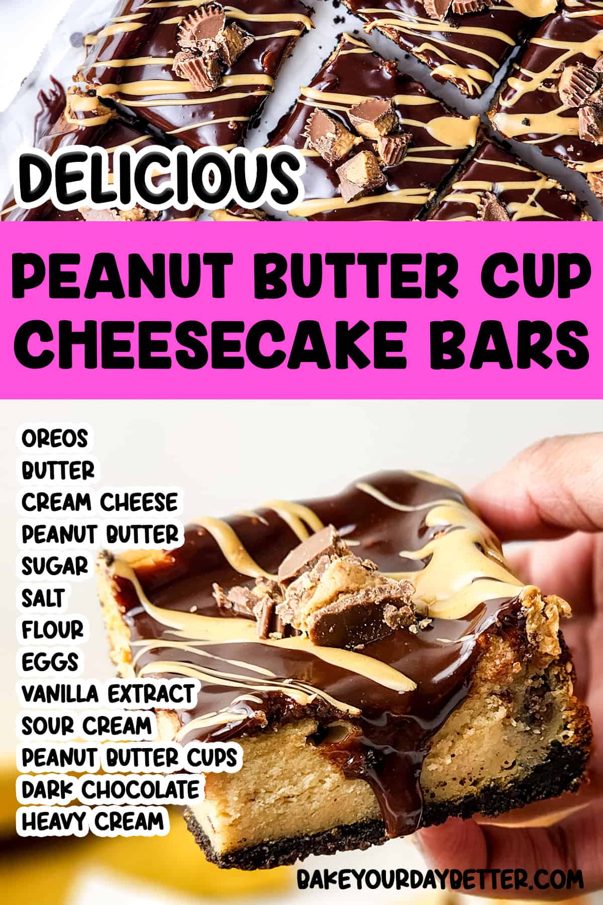 pictures of peanut butter cup cheesecake bars with text overlay of ingredients list