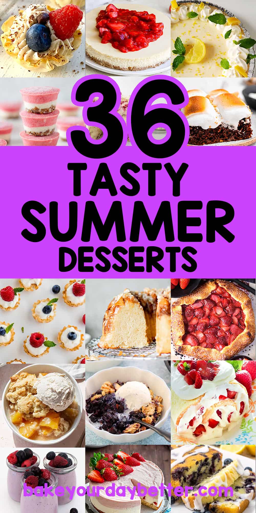 pictures of various summer desserts with text overlay that says: 36 tasty summer desserts