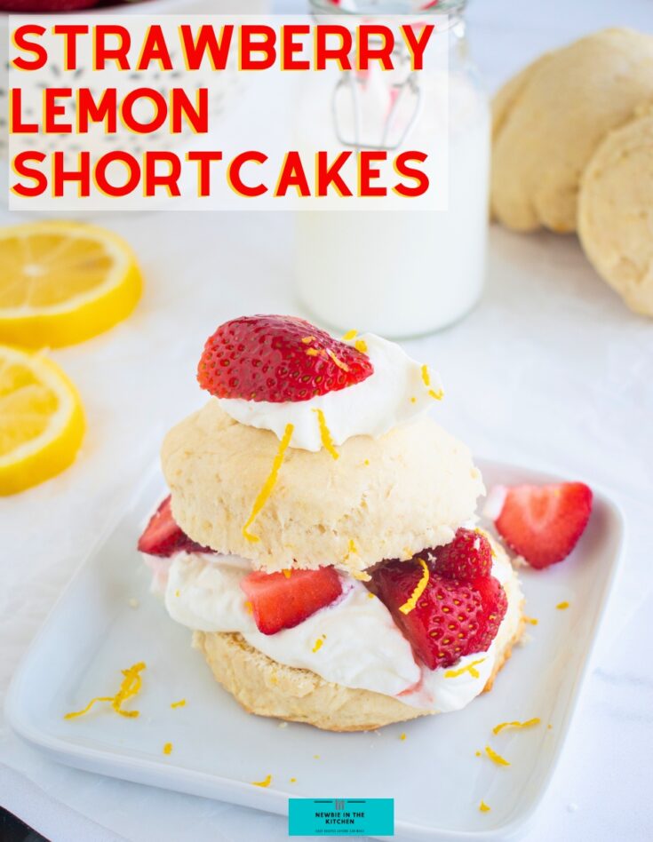 Strawberry Lemon ShortcakesH