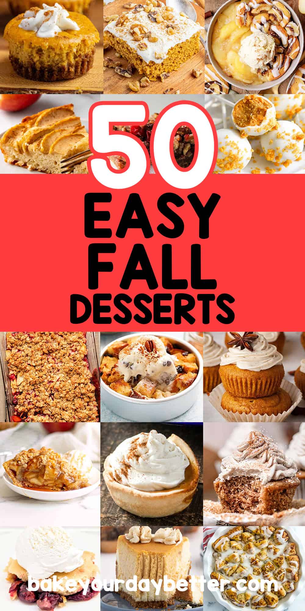 pictures of different fall desserts with text overlay that says: 50 easy fall desserts