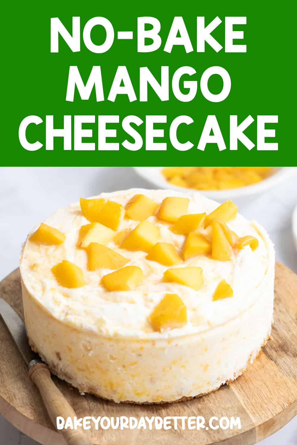picture of mango cheesecake with text overlay that says: no-bake mango cheesecake
