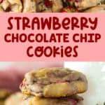 strawberry chocolate chip cookies