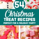 54 christmas treat recipes perfect for a holiday party