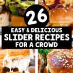 26 easy and delicious slider recipes for a crowd