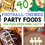 40 football themed party foods for your super bowl party