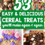 53 easy & delicious cereal treats you'll make again and again