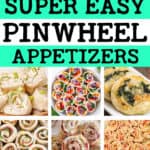 21 super easy pinwheel appetizers