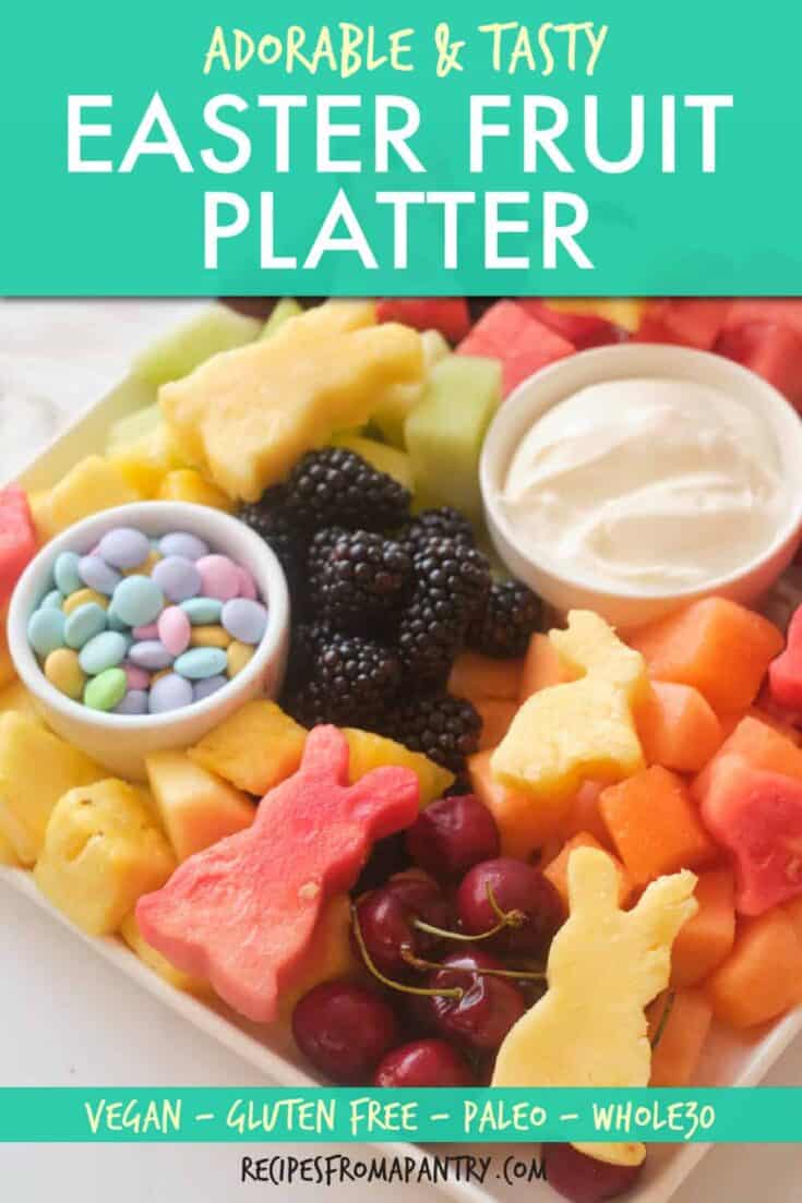 EASTER FRUIT PLATTER