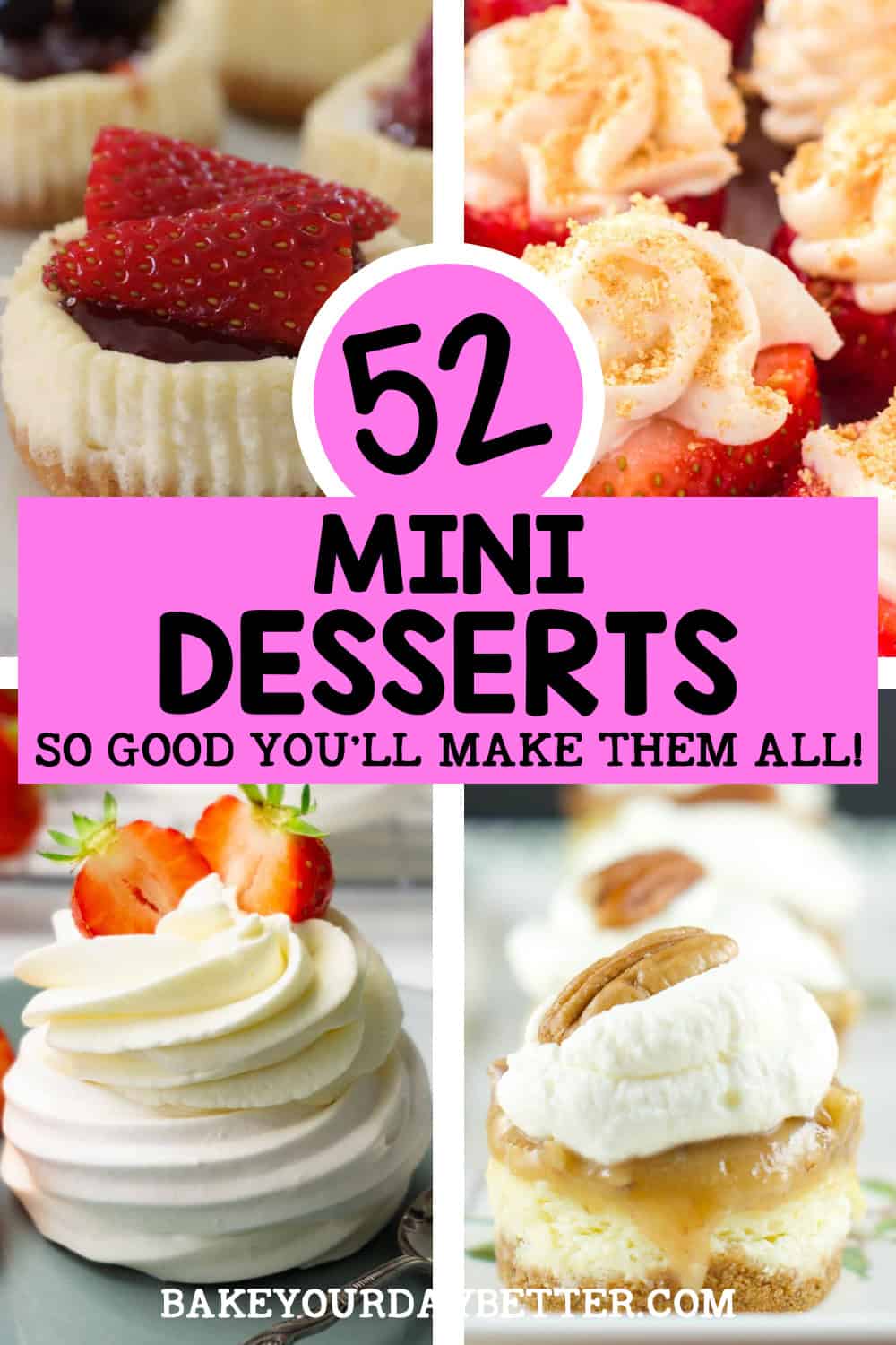 52 mini desserts so good you'll make them all