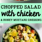 chopped salad with chicken and honey mustard dressing