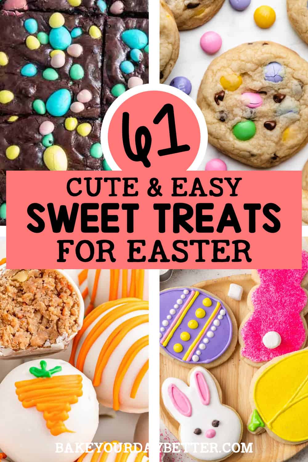 61 cute & easy sweet treats for easter