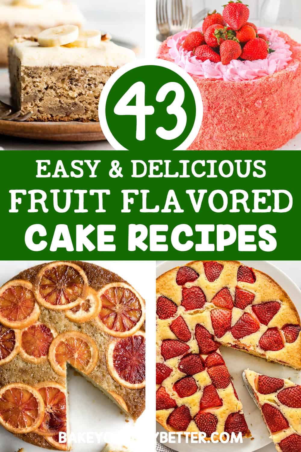 43 easy and delicious fruit flavored cake recipes