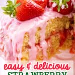 easy & delicious strawberry layer cake