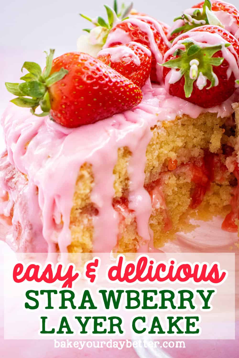 easy & delicious strawberry layer cake