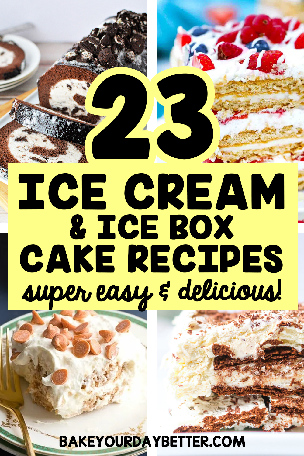 23 ice cream and ice box cake recipes super easy and delicious