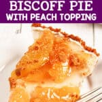 easy delicious no-bake biscoff pie with peach topping