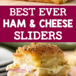 best ever ham and cheese sliders