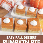 easy fall dessert pumpkin pie bars