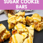 easy and delicious caramel apple sugar cookie bars