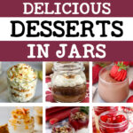 28 delicious desserts in jars