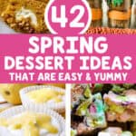 42 spring dessert ideas that are easy and yummy